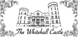 The Whitehall Castle